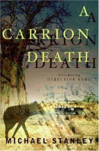 A Carrion Death (Detective Kubu 1) by Michael Stanley
