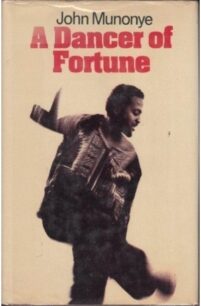 A Dancer of Fortune by John Okechukwu Munonye