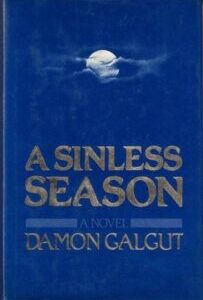 A Sinless Season A Sinless Season by Damon Galgut