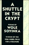 A Shuttle in the Crypt by Wole Soyinka