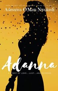 Adanna Adanna by Adesuwa O'man Nwokedi
