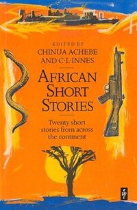 African Short Stories by Chinua Achebe