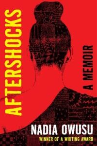 Aftershocks by Nadia Owusu
