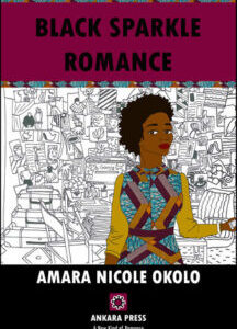 Black Sparkle Romance by Amara Nicole Okolo