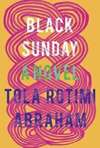 Black Sunday by Tola Rotimi Abraham