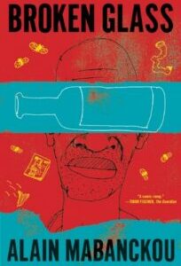Broken Glass by Alain Mabanckou
