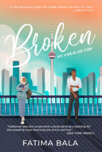 Broken. Not a halal love story by Fatima Bala