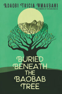 Buried Beneath the Baobab Tree by Adaobi Tricia Nwaubani