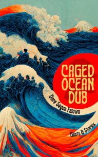 Caged Ocean Dub by Dare Segun Falowo