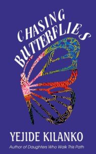 Chasing butterflies Chasing Butterflies by Yejide Kilanko