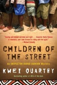 Children of the Street by Kwei Quartey
