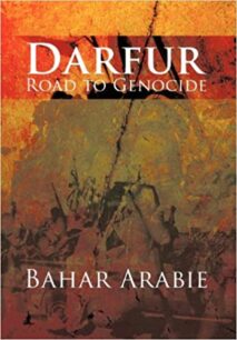 Darfur- Road to genocide by Bahar Arabie