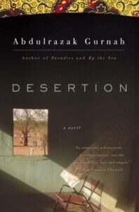 Desertion Desertion by Abdulrazak Gurnah