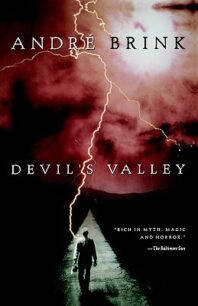 Devil's Valley by André Brink