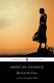 Devil on the Cross by Ngũgĩ wa Thiong’o