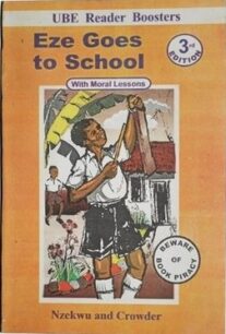 Eze Goes to School by Onuora Nzekwu and Michael Crowder