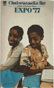Expo '77 by Chukwuemeka Ike