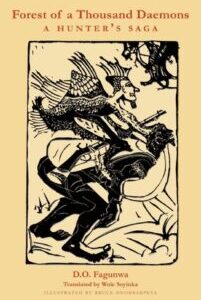 Forest of a Thousand Daemons: A Hunter's Saga by D.O. Fagunwa, Wole Soyinka (Translation)