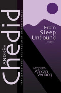 From Sleep Unbound by Andrée Chedid