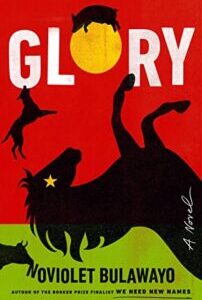 Glory A Novel by NoViolet Bulawayo