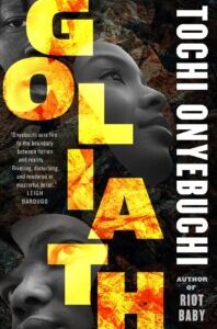 Goliath by Tochi Onyebuchi