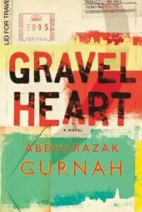 Gravel Heart by Abdulrazak Gurnah