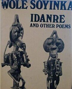 Idanre & Other Poems by Wole Soyinka