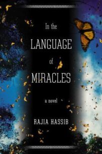 In the Language of Miracles In the Language of Miracles by Rajia Hassib