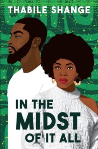 In the Midst of It All In the Midst of It All by Thabile Shange
