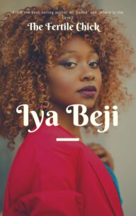 Iya Beji Iya Beji by Adesuwa O'man Nwokedi