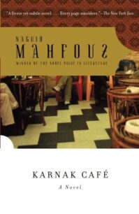 Karnak Café Karnak Café by Naguib Mahfouz