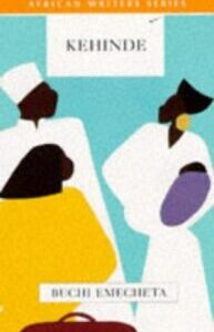 Kehinde Kehinde by Buchi Emecheta