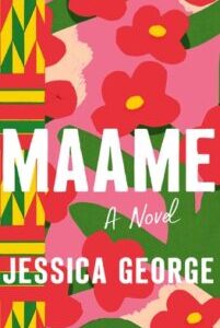 Maame Maame by Jessica George