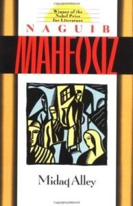 Midaq Alley Midaq Alley by Naguib Mahfouz