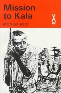 Mission to Kala by Mongo Beti