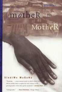 Mother to Mother by Sindiwe Magona