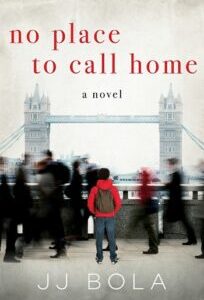 No place to call home No Place To Call Home by J.J. Bola