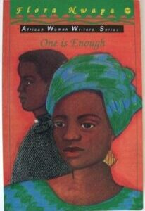 One Is Enough by Flora Nwapa