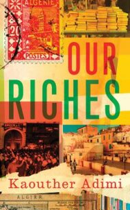 Our Riches by Kaouther Adimi