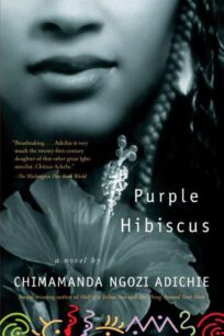 Purple Hibiscus Purple Hibiscus