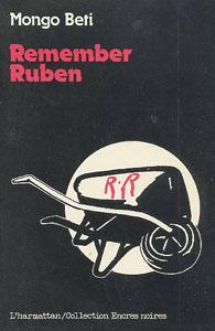 Remember Ruben Remember Ruben by Mongo Beti