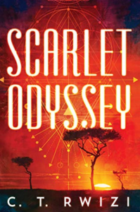 Scarlet Odyssey Scarlet Odyssey (Scarlet Odyssey 1) by C.T. Rwizi
