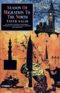 Season of Migration to the North Season of Migration to the North by Tayeb Salih