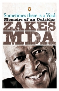 Sometimes There Is a Void Sometimes there is a Void – Memoirs of an Outsider by Zakes Mda