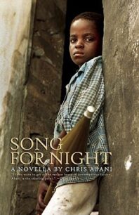 Song for Night Song for Night by Chris Abani