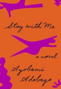 Stay with Me by Ayọ̀bámi Adébáyọ̀