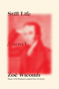 Still life Still Life by Zoë Wicomb