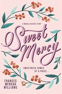 Sweet Mercy by Frances Mensah Williams