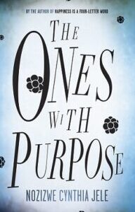 The Ones with Purpose by Nozizwe Cynthia Jele