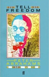 Tell Freedom by Peter Abrahams